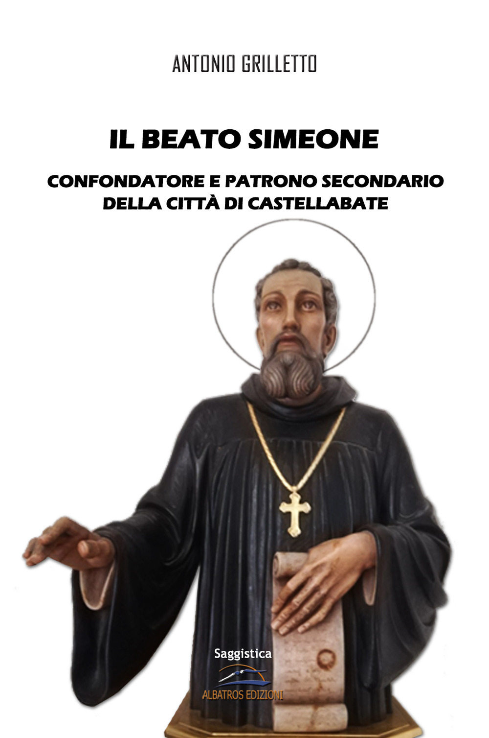 Il Beato Simeone. Confondatore e Patrono Secondario della città di Castellabate