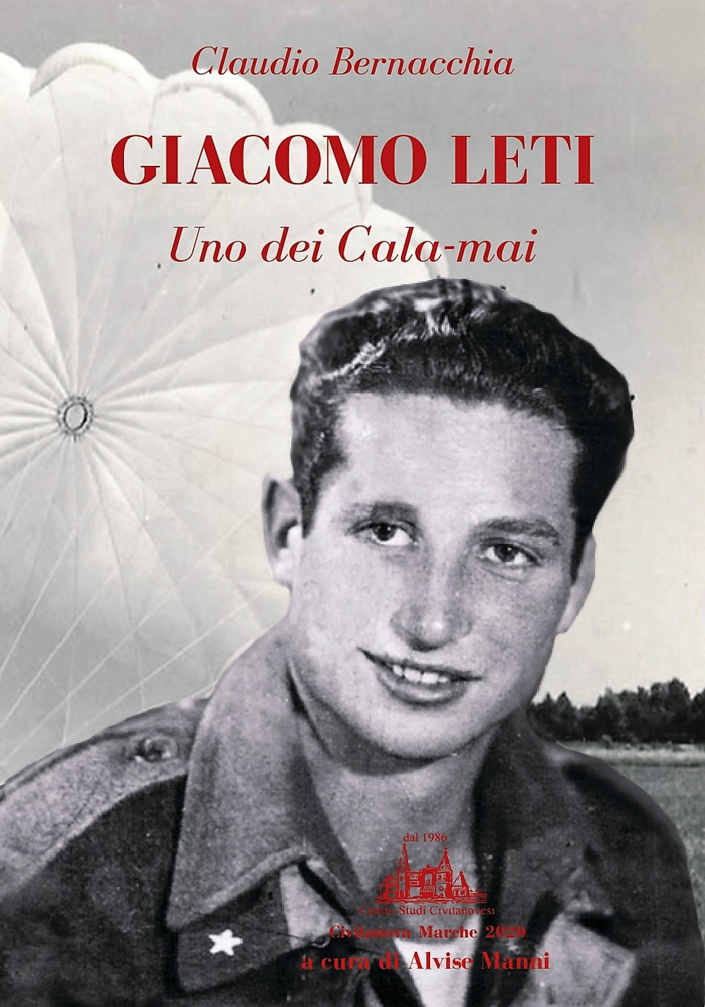 Giacomo Leti. Uno dei Cala-mai. Nuova ediz.