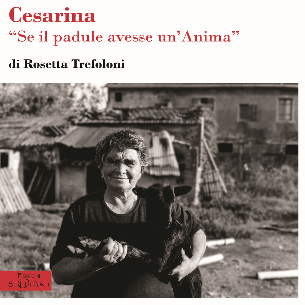 Cesarina. Se il padule avesse un'anima