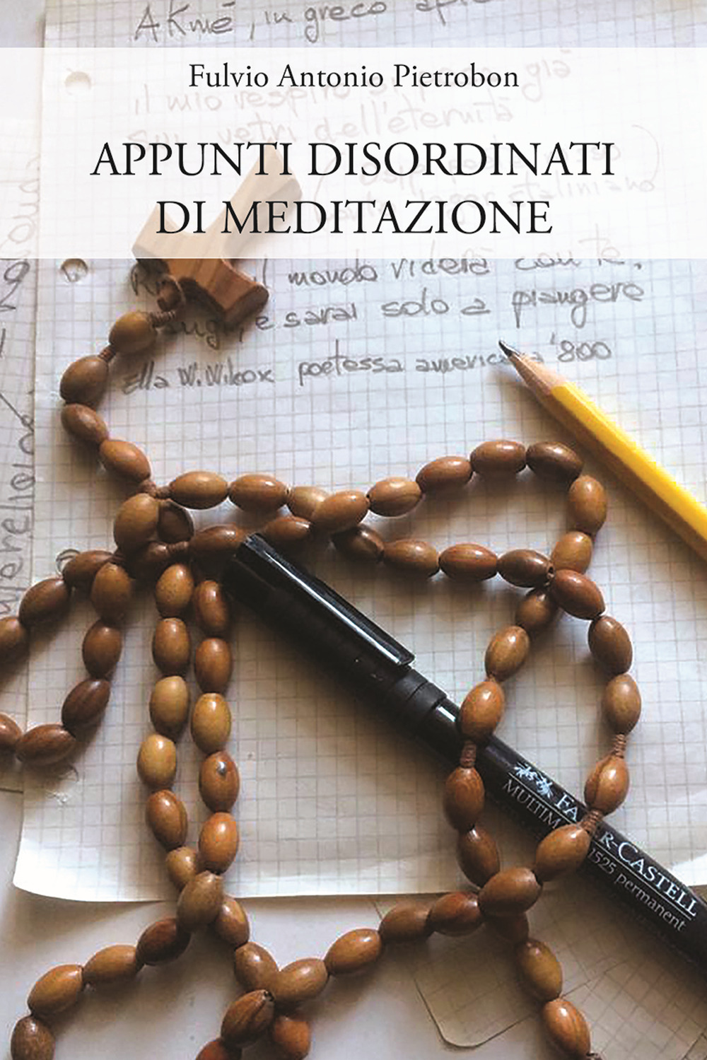 Appunti disordinati di meditazione