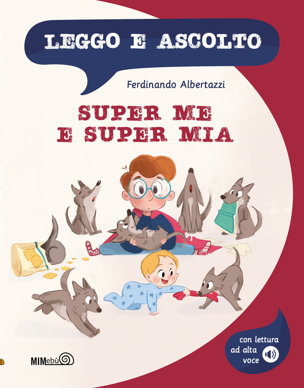 Super Me e Super Mia. Con lettura ad alta voce