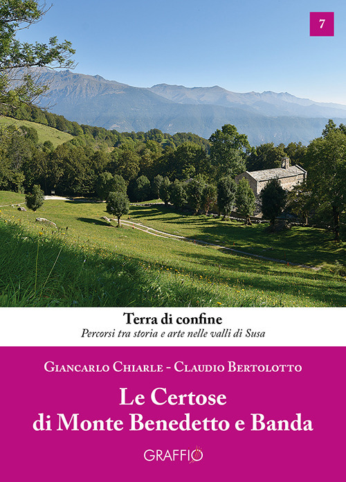 Le Certose di Monte Benedetto e Banda