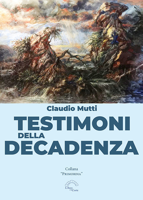 Testimoni della decadenza