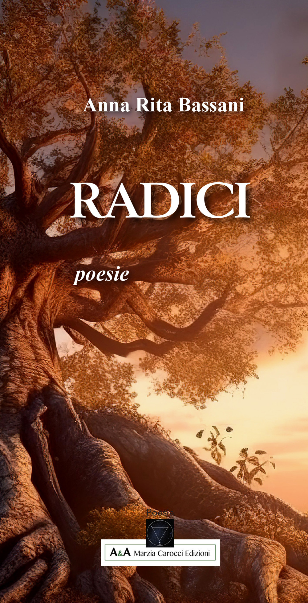 Radici. Poesie