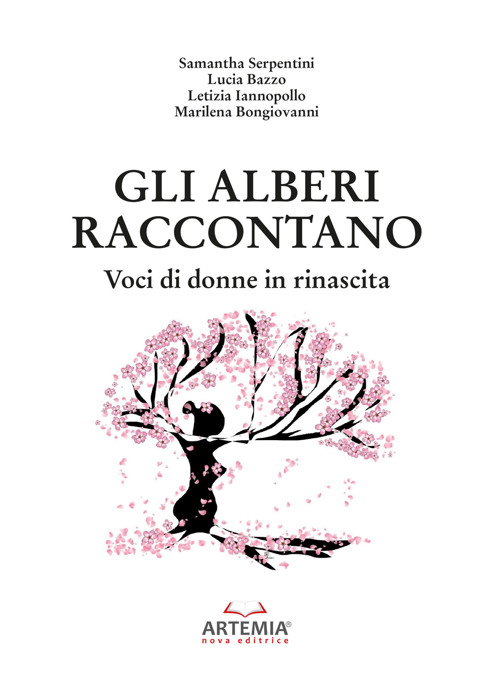 Gli alberi raccontano. Voci di donne in rinascita