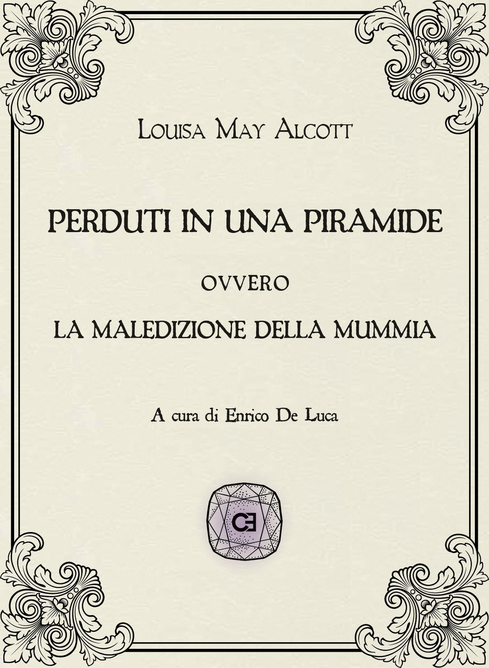 Perduti in una piramide ovvero la maledizione della mummia