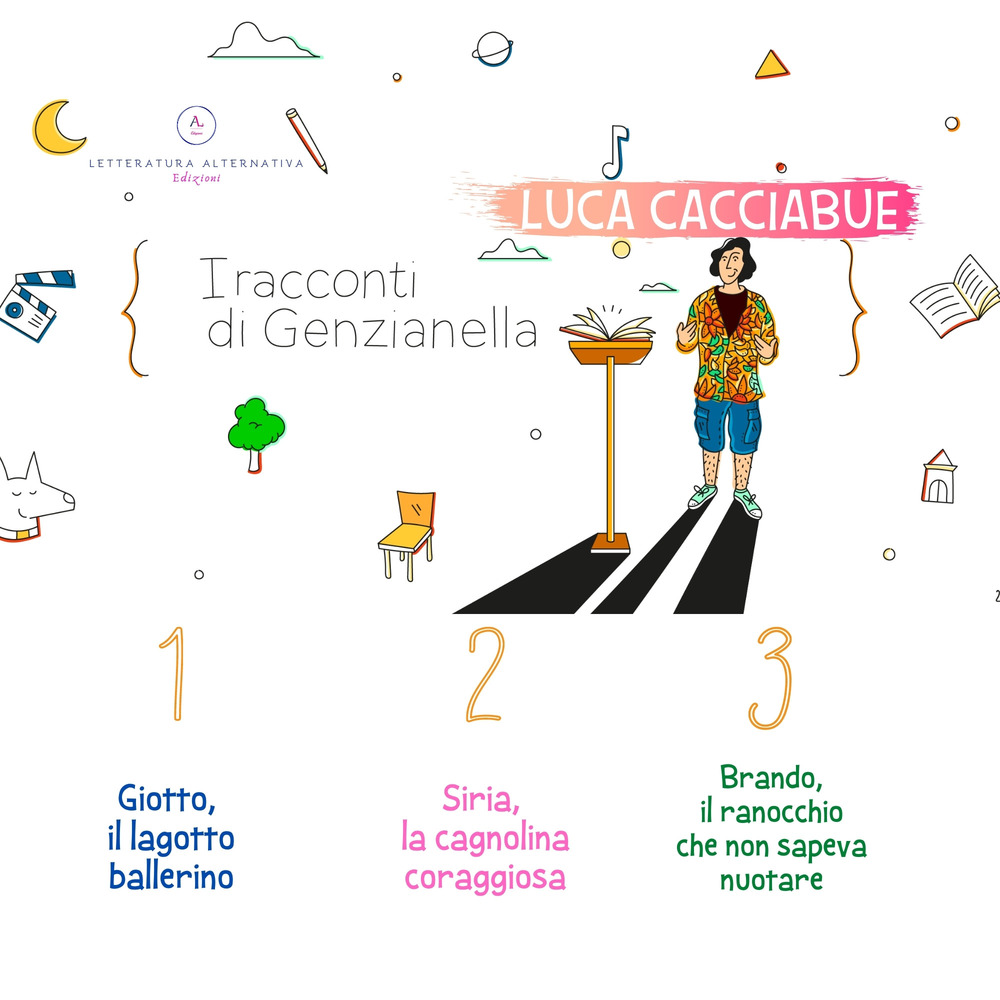 I racconti di Genzianella. Vol. 1-3: Giotto, il lagotto ballerino-Siria, la cagnolina coraggiosa-Brando, il ranocchio che non sapeva nuotare