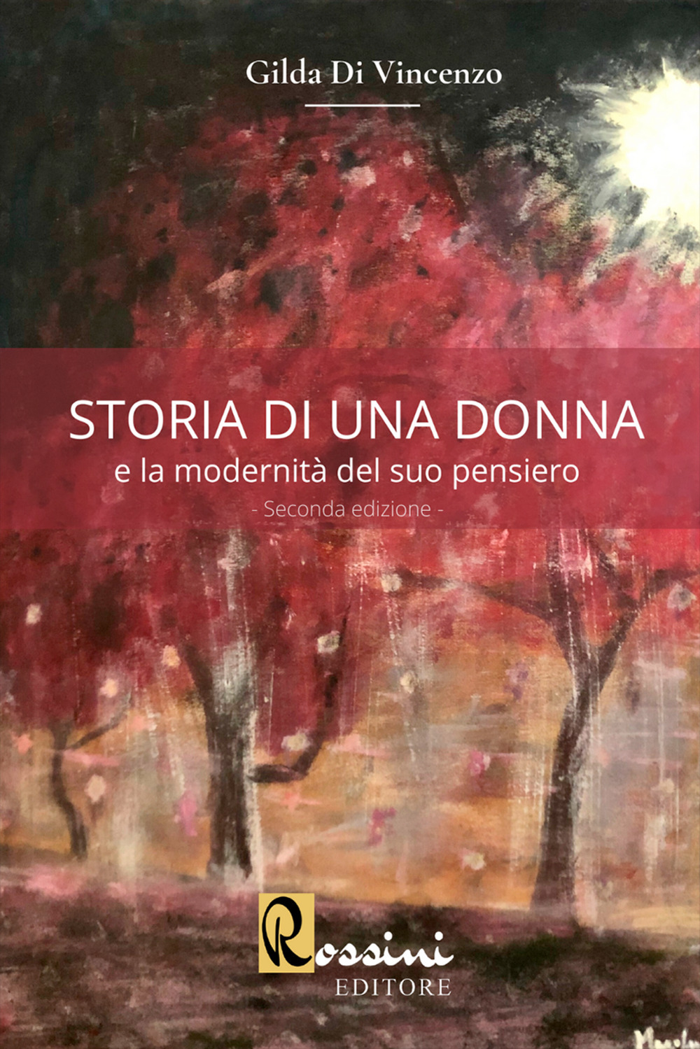 Storia di una donna e la modernità del suo pensiero