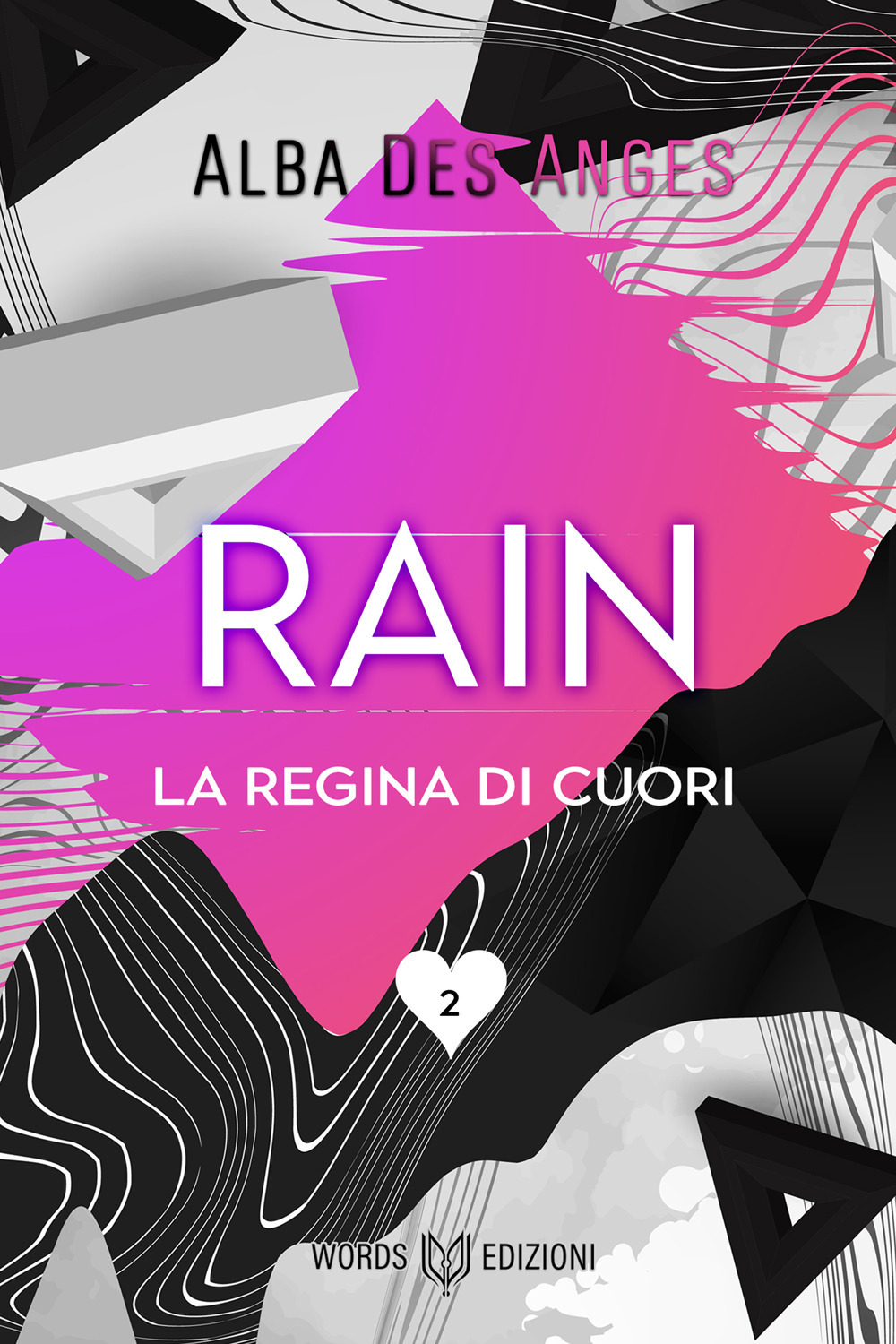 Rain. La regina di cuori. Vol. 2