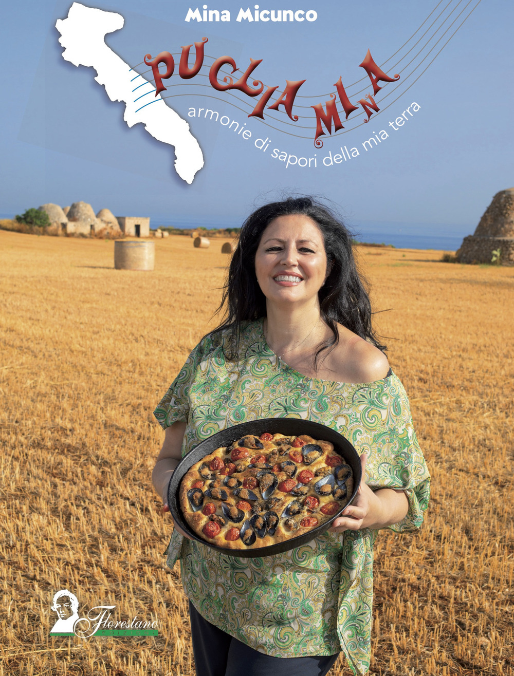 Puglia Mi(n)a. Armonie di sapori della mia terra