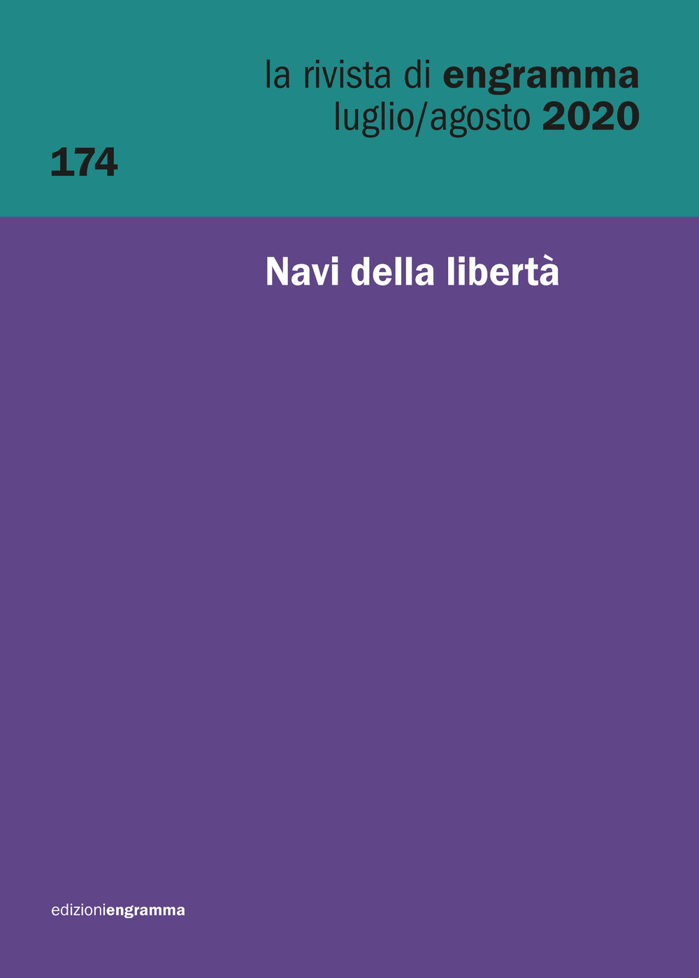 La rivista di Engramma (2020). Ediz. multilingue. Vol. 174: Navi della libertà
