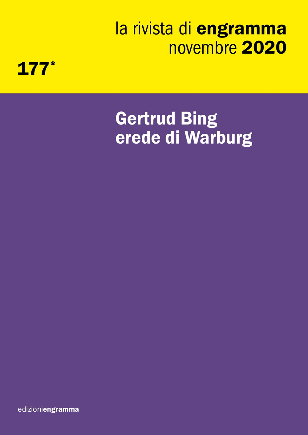 La rivista di Engramma (2020). Vol. 177: Gertrud Bing erede di Warburg