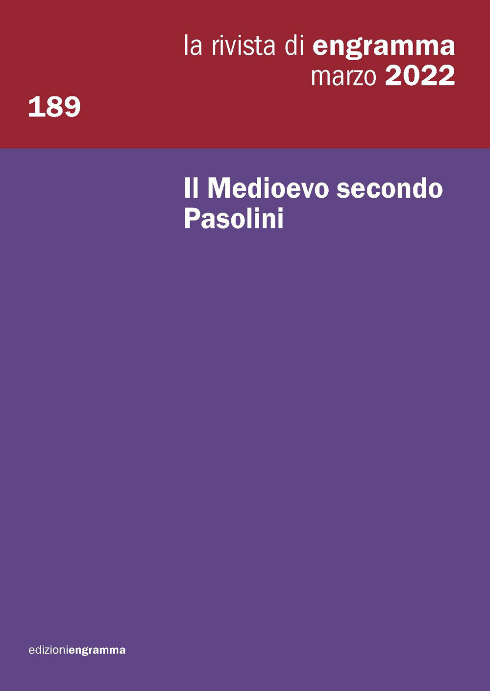 La rivista di Engramma (2022). Vol. 189: Il Medioevo secondo Pasolini