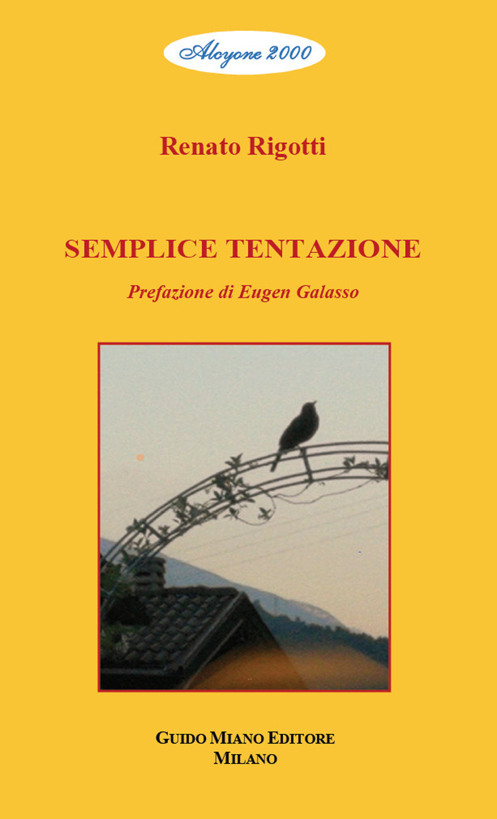 Semplice tentazione. Testo in italiano e trentino