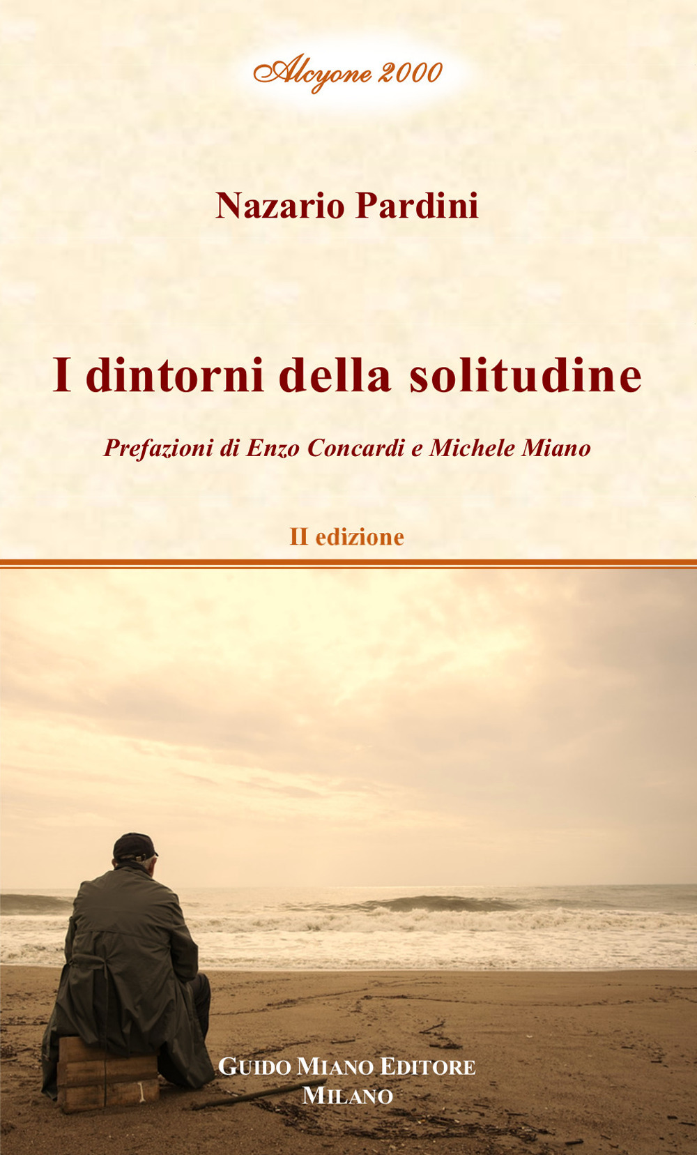 I dintorni della solitudine. Vol. 1