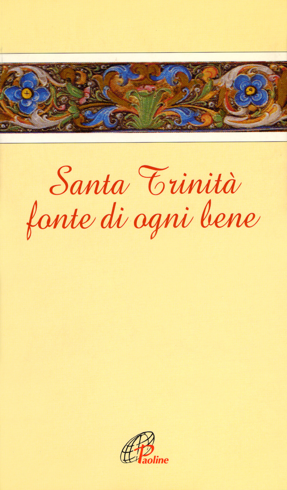 Santa Trinità fonte di ogni bene