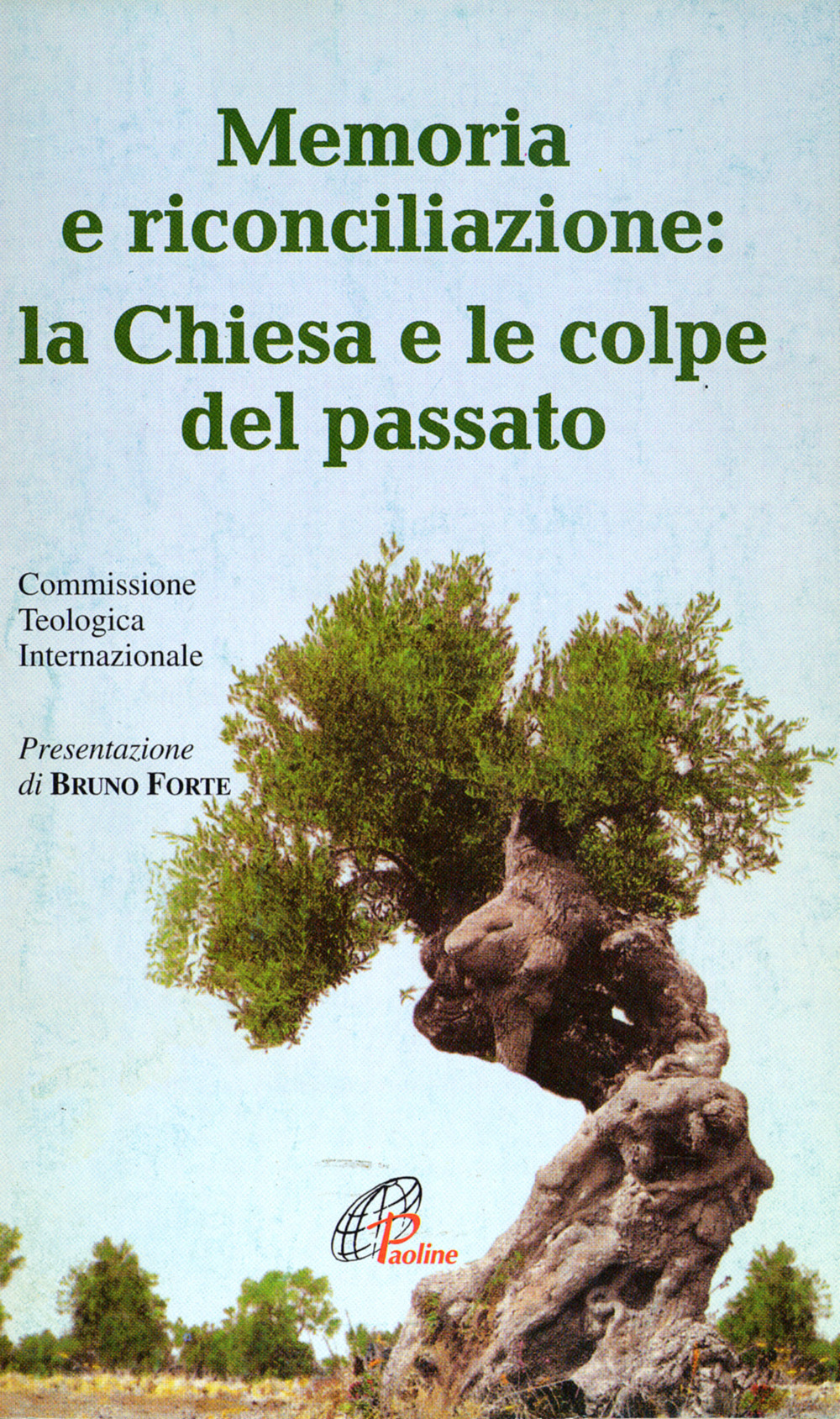 Memoria e riconciliazione: la Chiesa e le colpe del passato