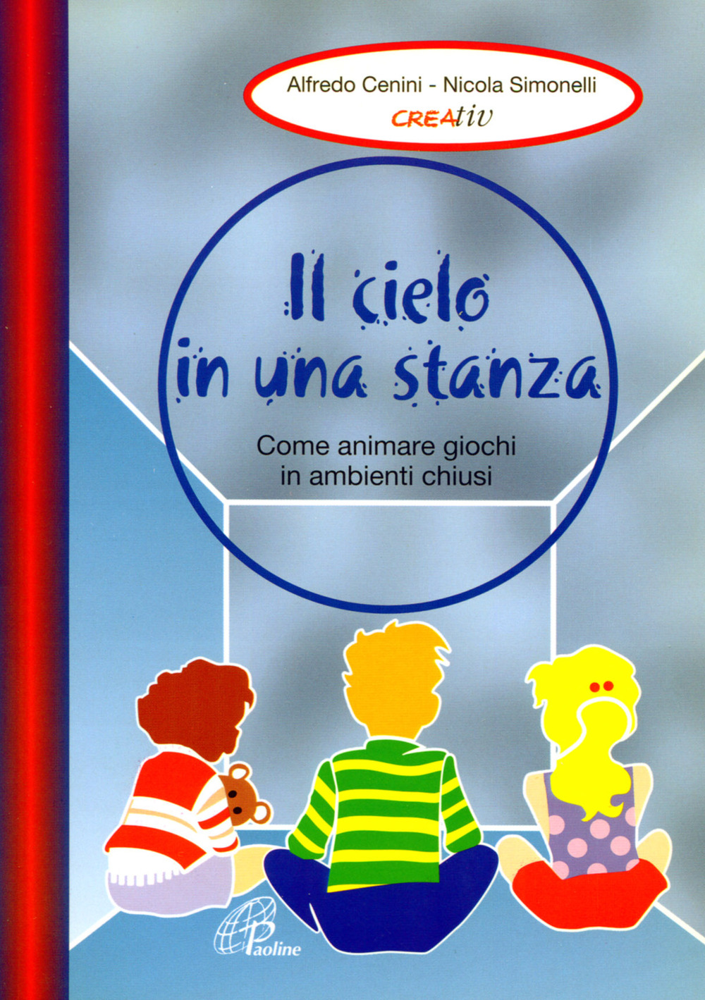 Il cielo in una stanza. Come animare giochi in ambienti chiusi