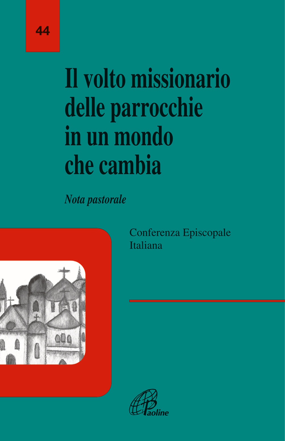 Il volto missionario delle parrocchie in un mondo che cambia