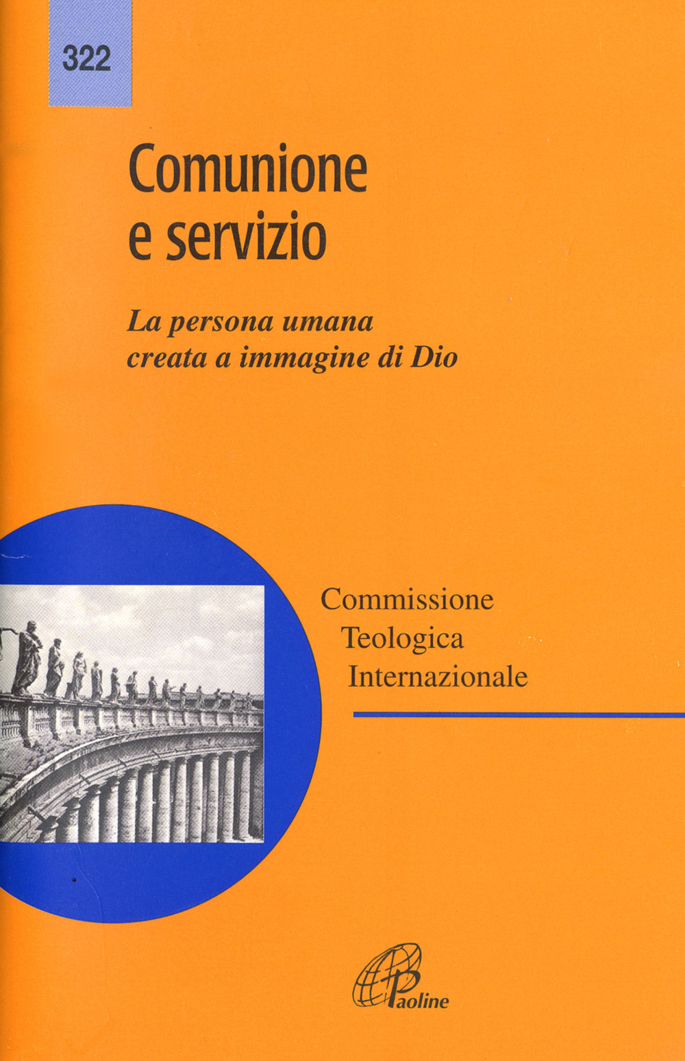 Comunione e servizio. La persona umana creata a immagine di Dio