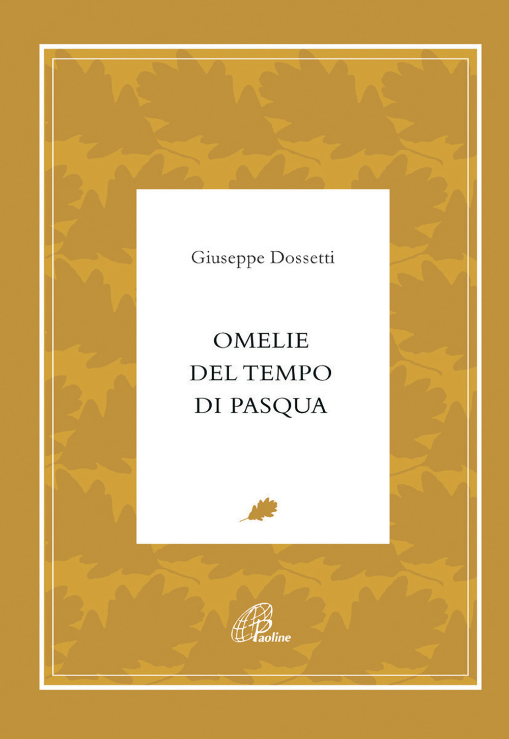 Omelie del tempo di Pasqua