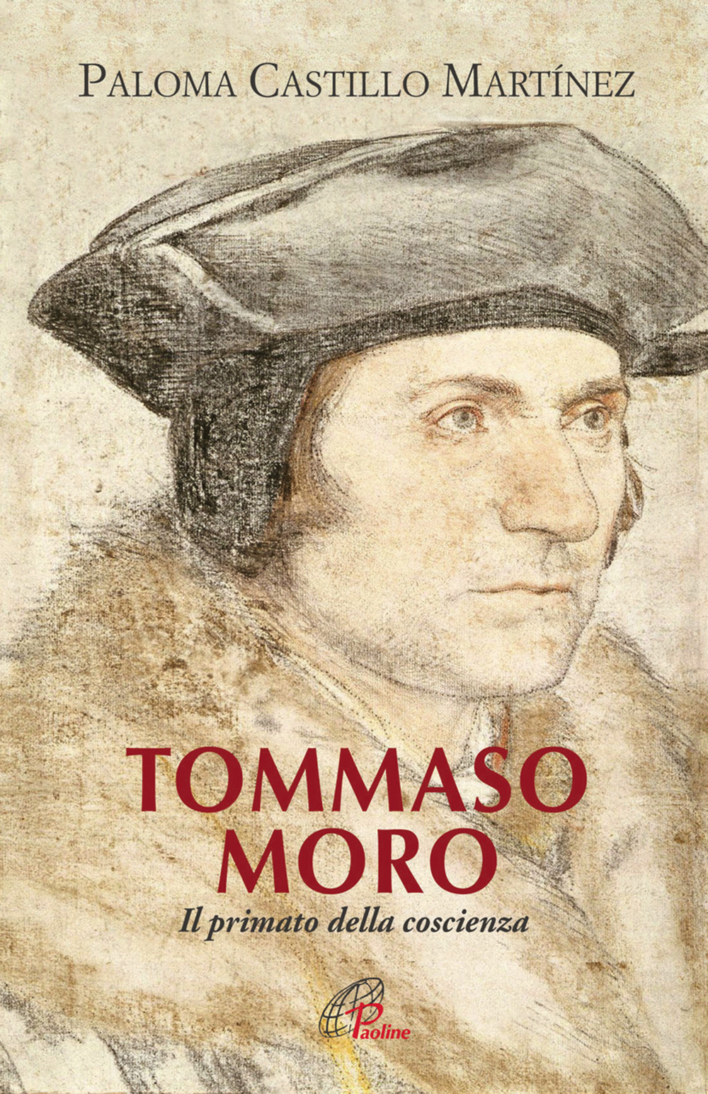 Tommaso Moro. Il primato della coscienza