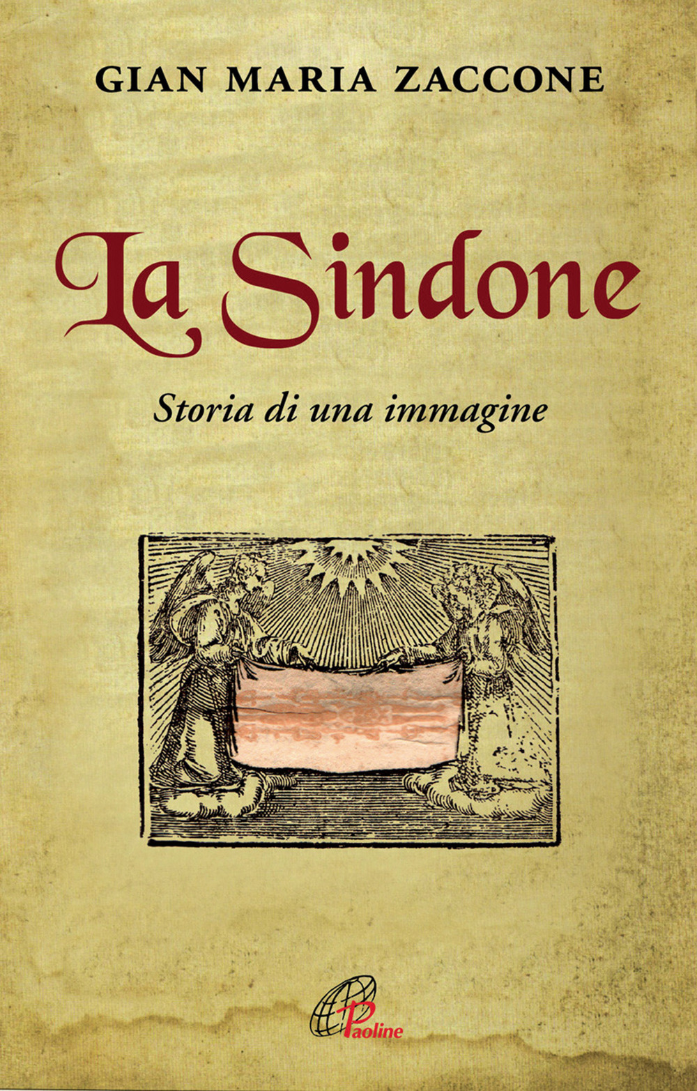 La Sindone. Storia di una immagine