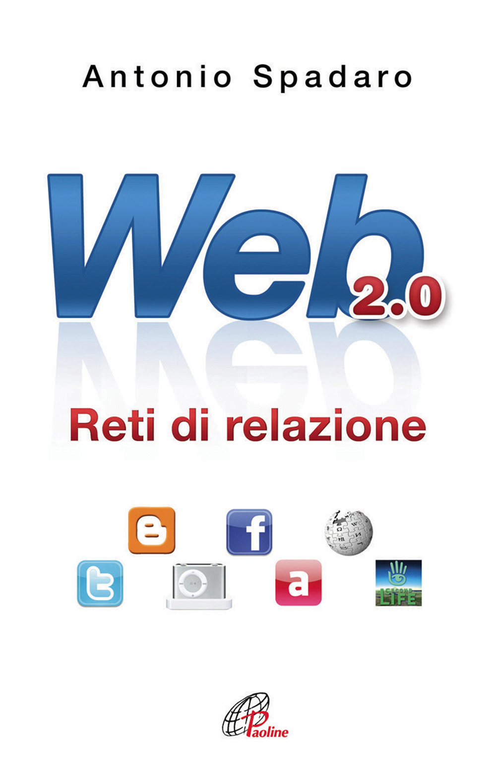 Web 2.0. Reti di relazione