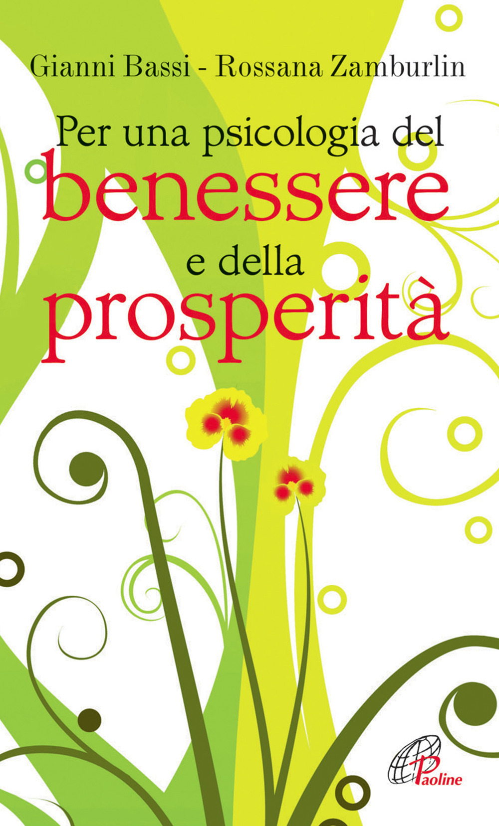 Per una psicologia del benessere e della prosperità