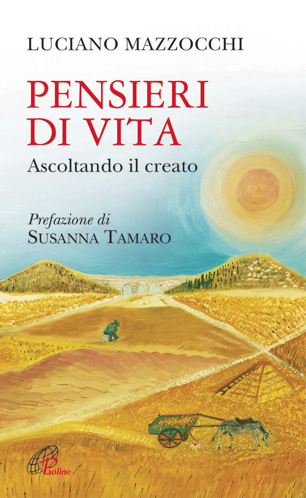 Pensieri di vita. Ascoltando il creato