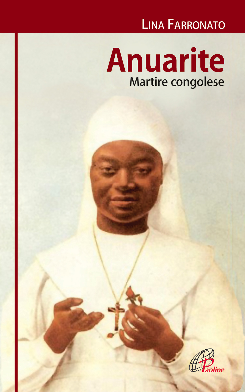 Anuarite. Martire congolese