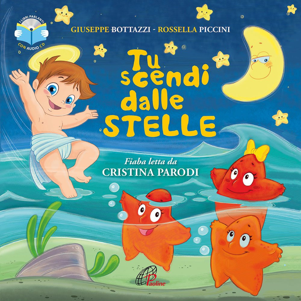 Tu scendi dalle stelle letto da Cristina Parodi. Ediz. illustrata. Con CD-Audio