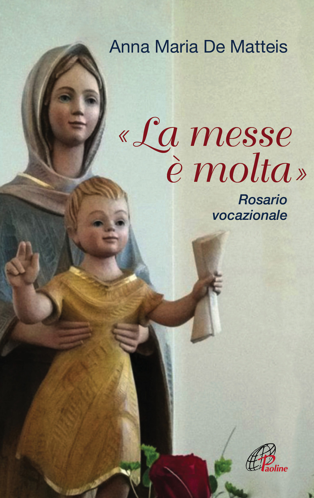 «La messe è molta». Rosario vocazionale