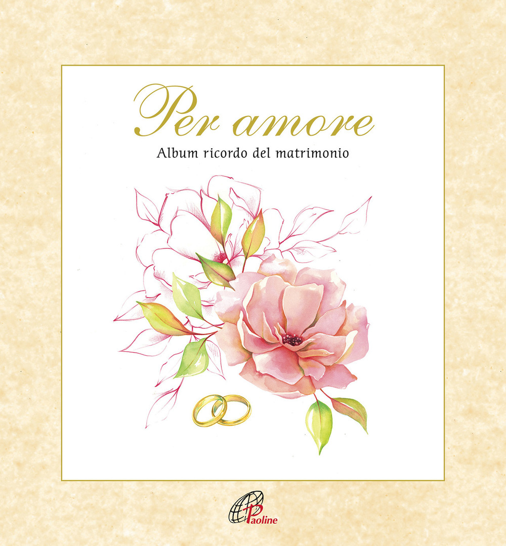 Per amore. Album ricordo del matrimonio. Con CD Audio