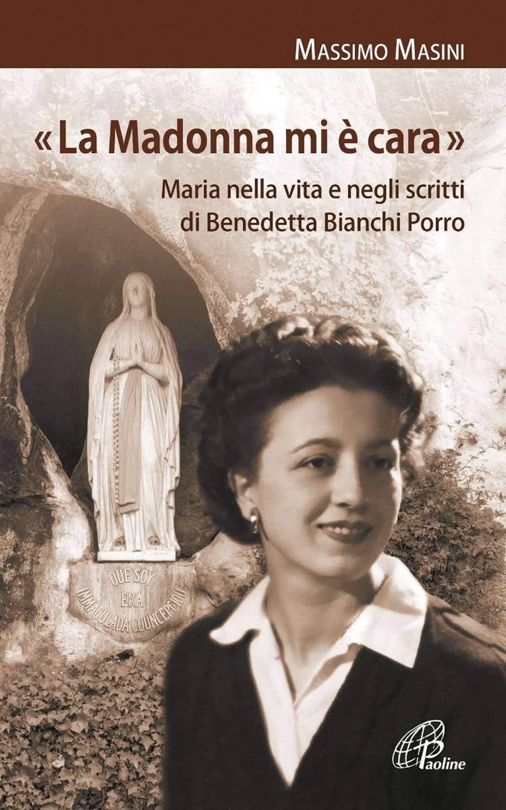 «La Madonna mi è cara». Maria nella vita e negli scritti di Benedetta Bianchi Porro