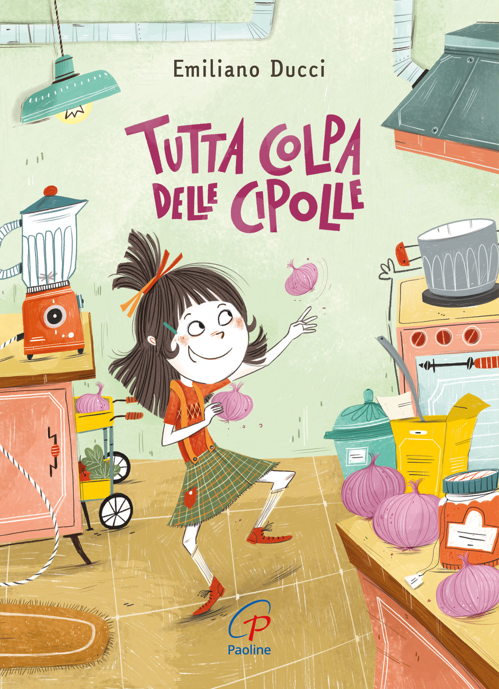 Tutta colpa delle cipolle. Ediz. illustrata