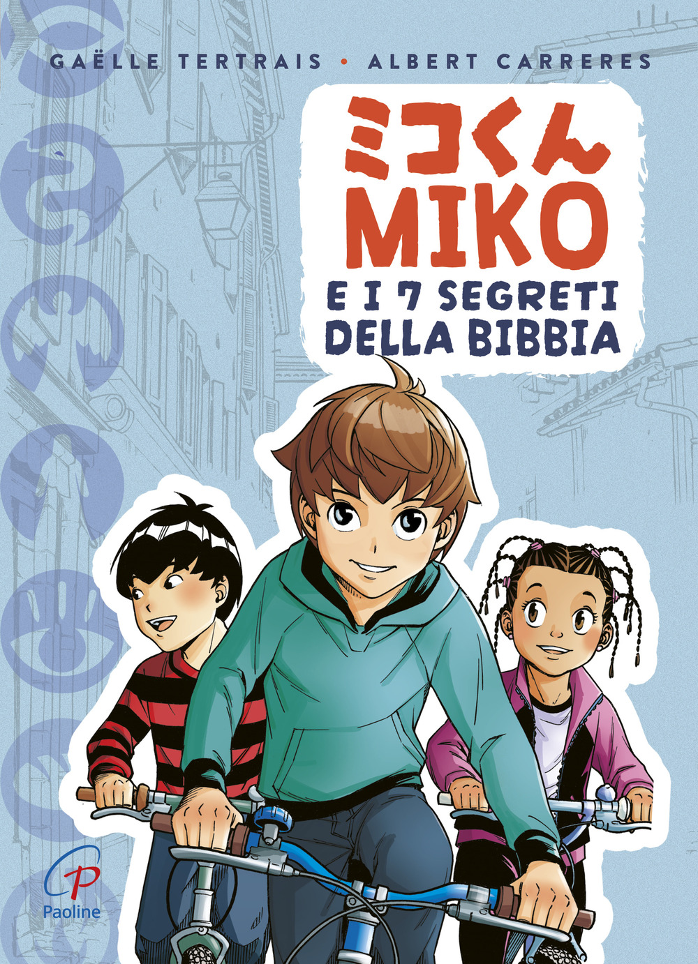 Miko e i 7 segreti della Bibbia. Ediz. a colori