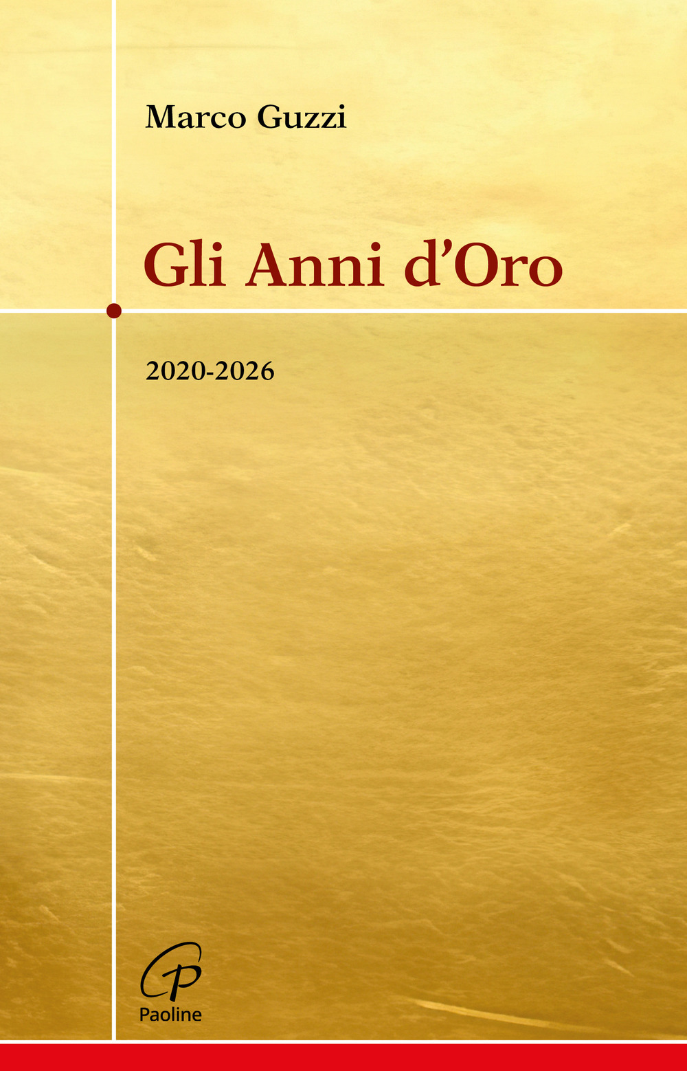 Gli anni d'oro. 2020-2026