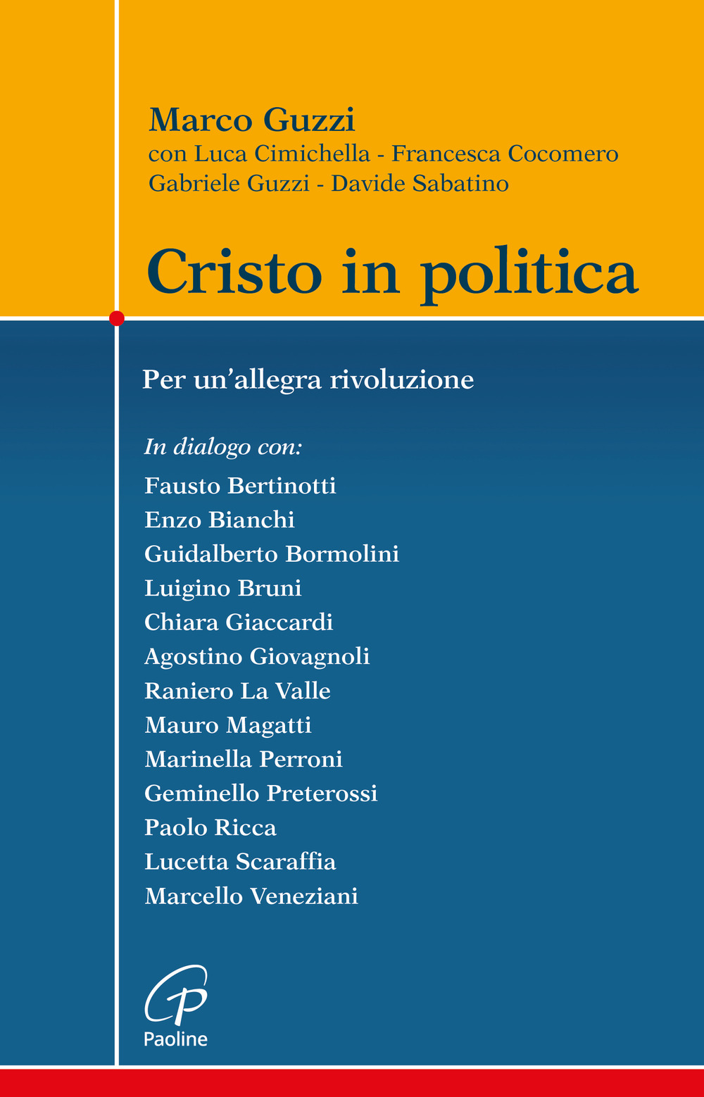 Cristo in politica. Per un'allegra rivoluzione