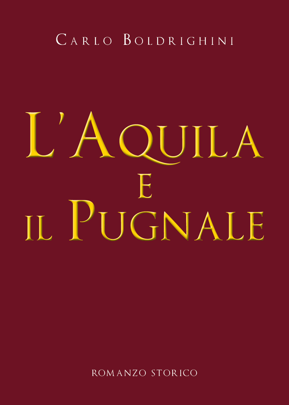 L'aquila e il pugnale