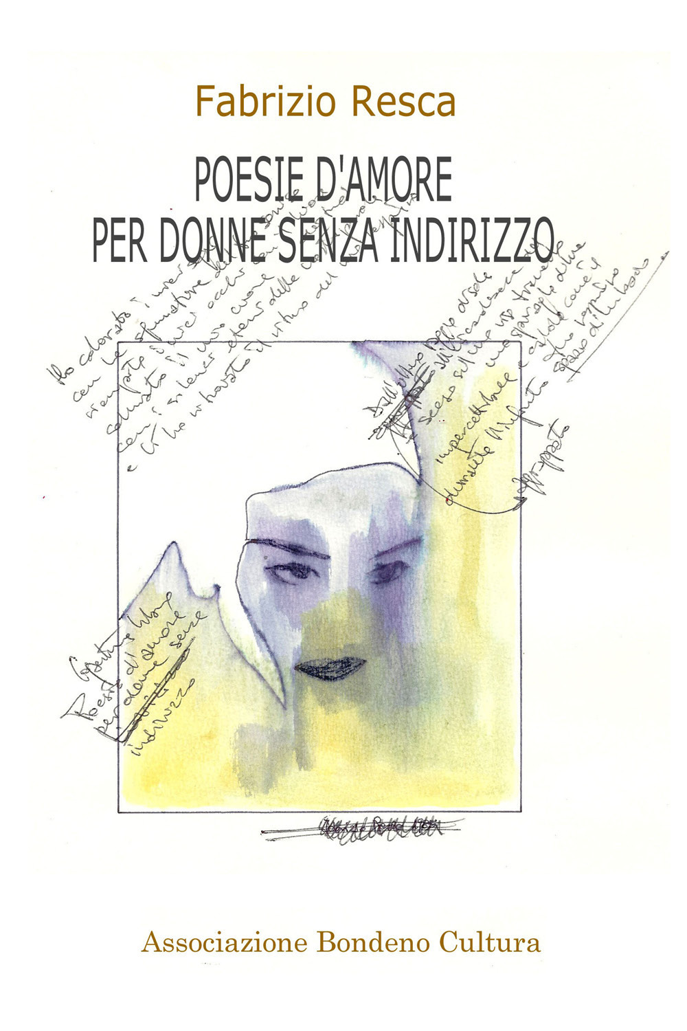 Poesie d'amore per donne senza indirizzo