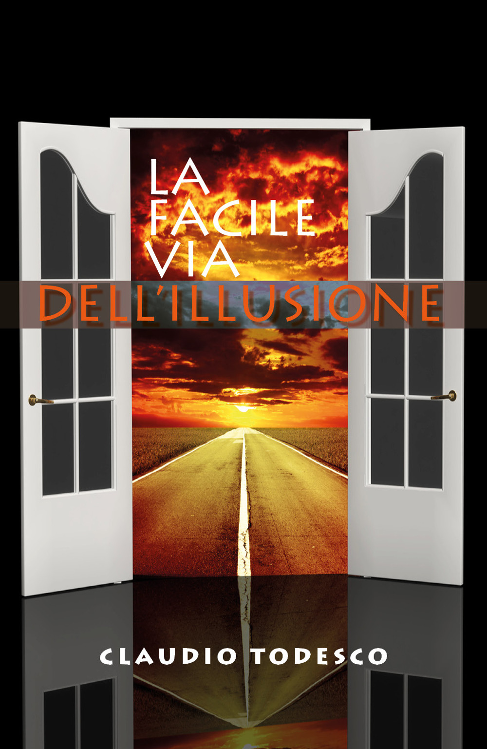 La facile via dell'illusione