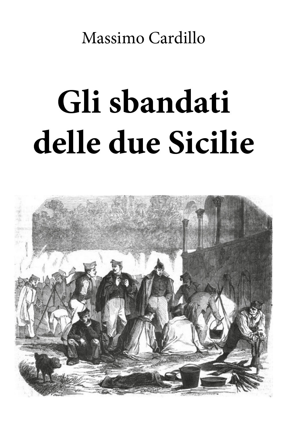 Gli sbandati delle due Sicilie