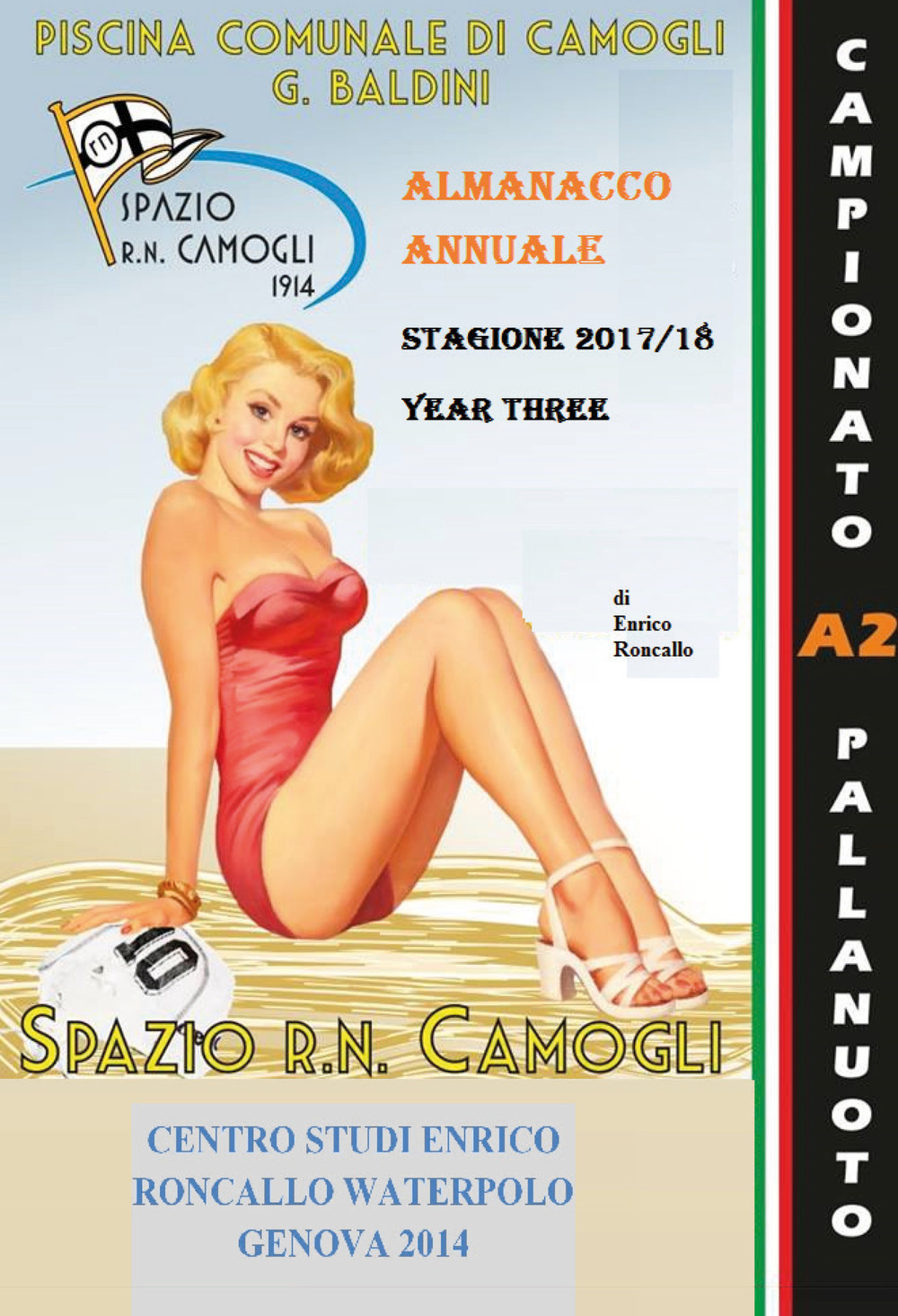 Almanacco annuale «Spazio R.N. Camogli 1914». Vol. 3: 2017-2018