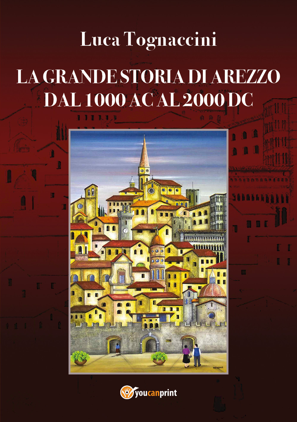 La grande storia di Arezzo dal 1000 AC al 2000 DC