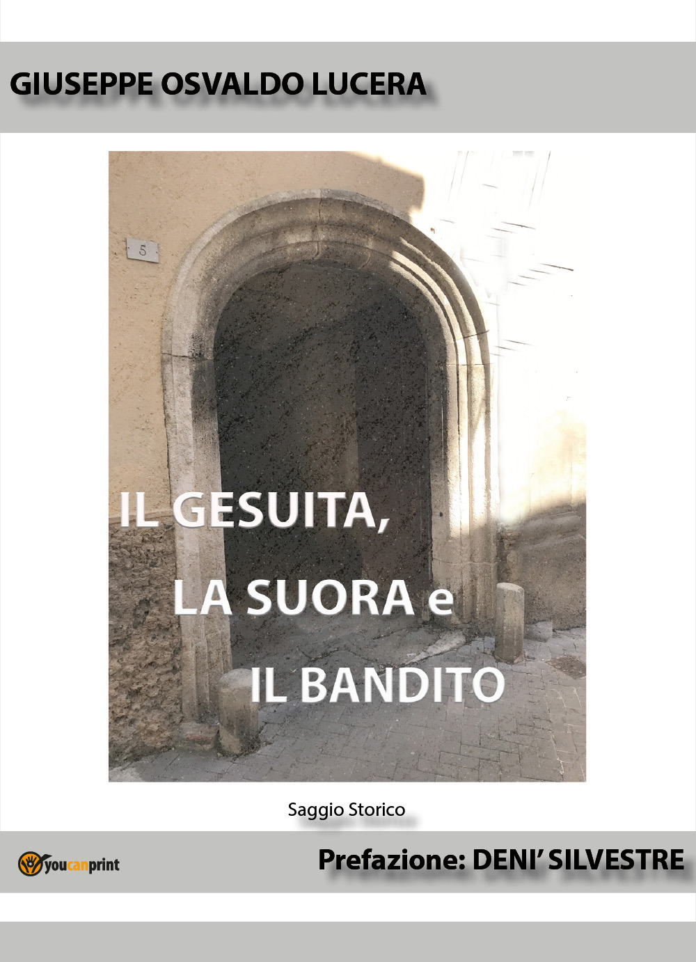 Il gesuita, la suora e il bandito