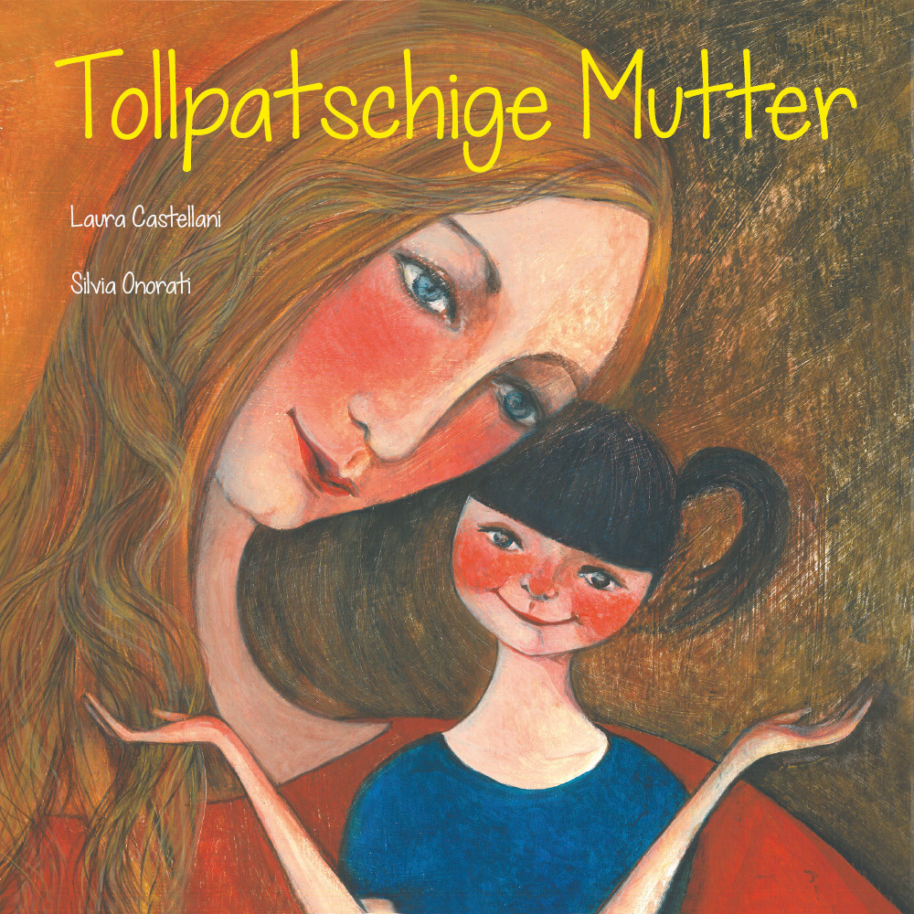 Tollpatschige Mutter. Ediz. illustrata