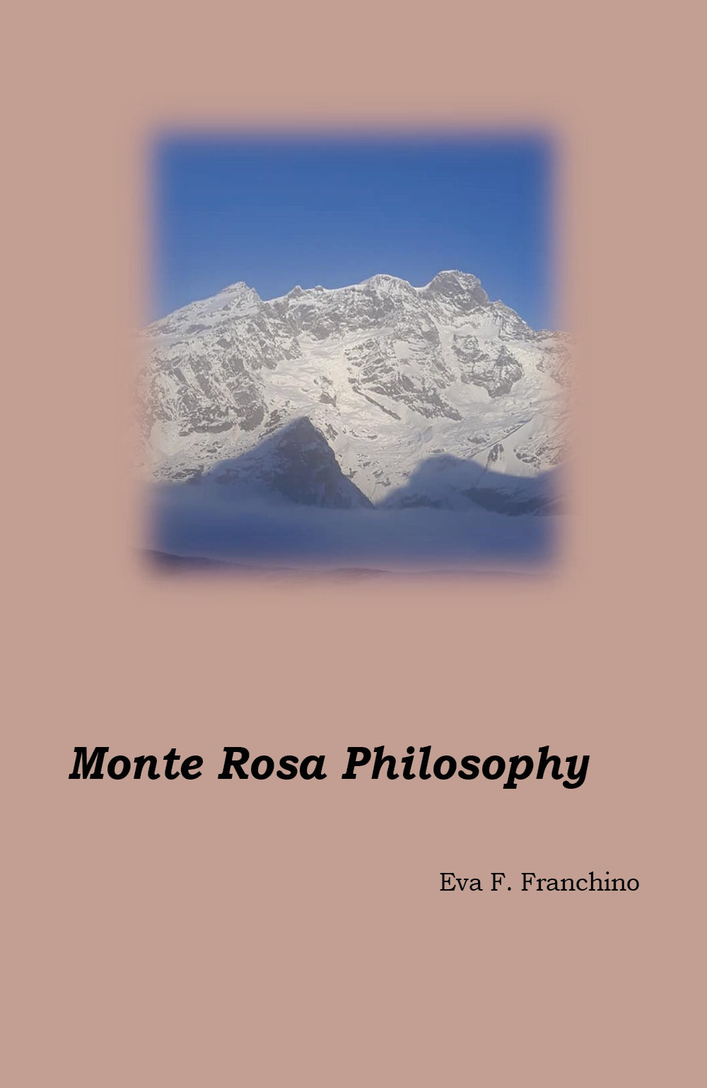 Monte Rosa philosophy