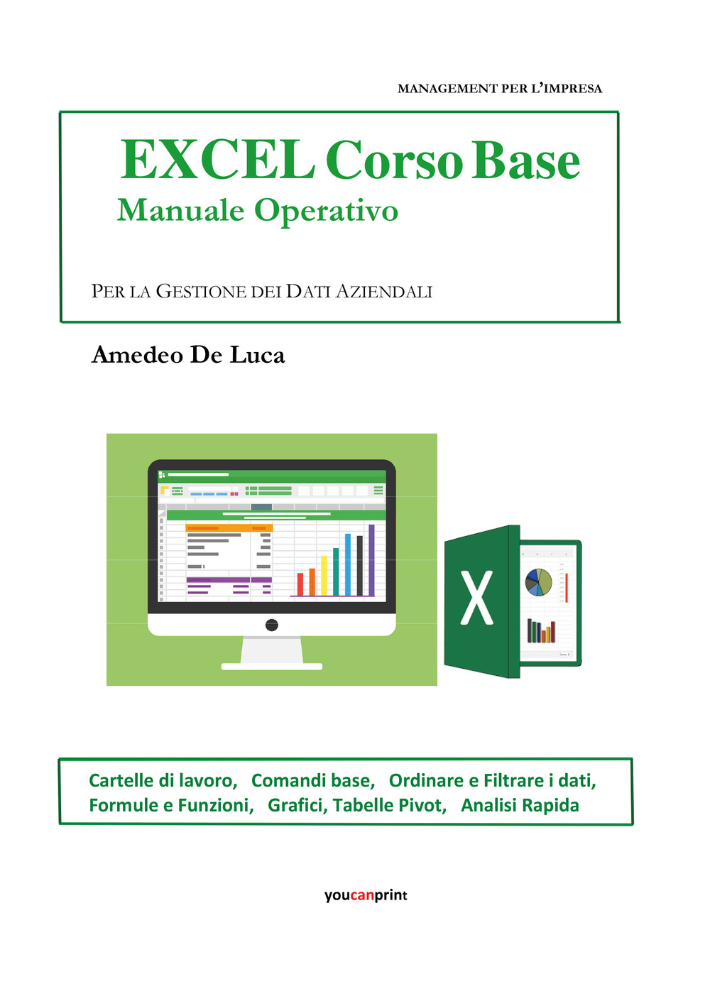 Excel corso base. Manuale operativo