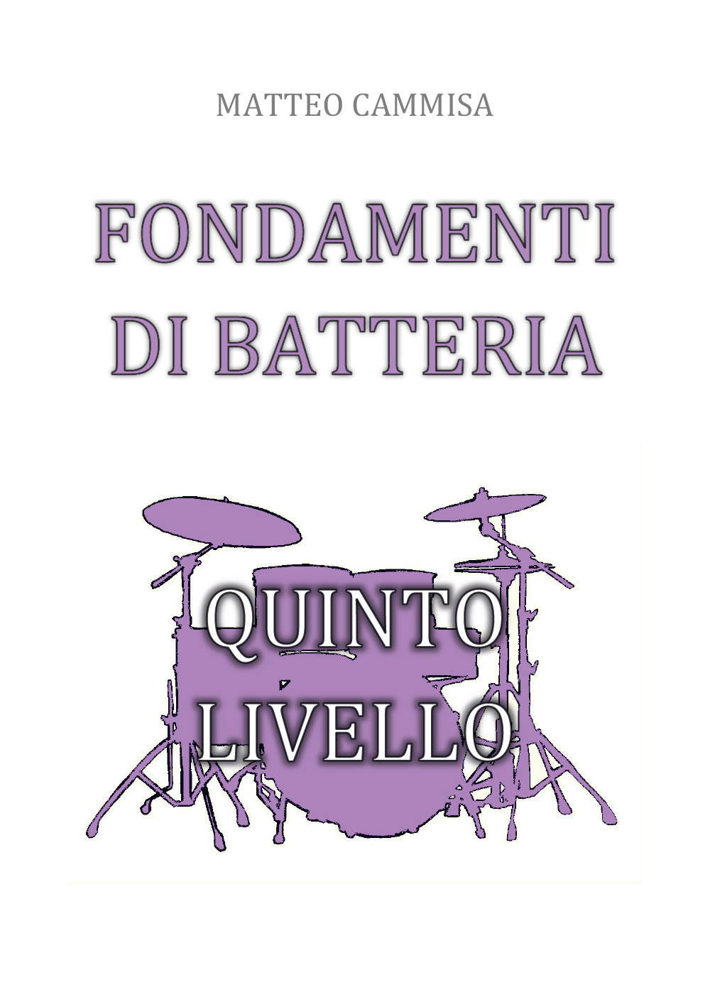 Fondamenti di batteria. Quinto livello